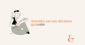 Et si attendre était le vrai risque ?